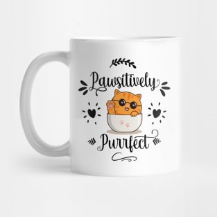 Pawsitively Purrfect Mug